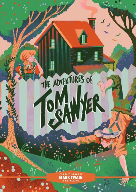 Classic Starts(R): The Adventures of Tom Sawyer