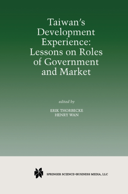 Taiwan's Development Experience: Lessons on Roles of Government and Market