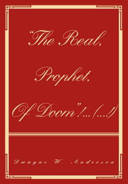 "e;The Real, Prophet, of Doom"e;! ... (...!)