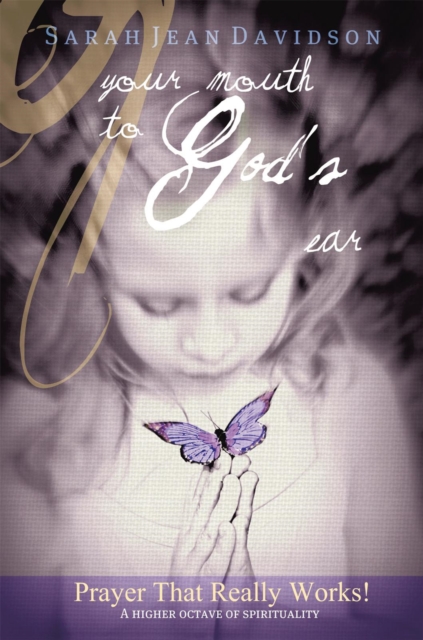 Your Mouth to God's Ear