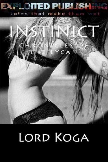 Instinct: Chronicles of the Lycan book 2