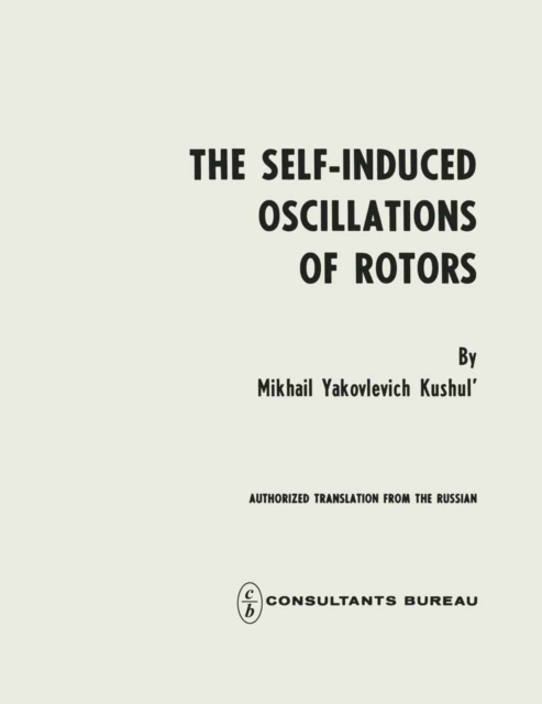Self-Induced Oscillations of Rotors