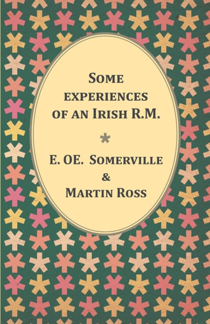 Some experiences of an Irish R.M.