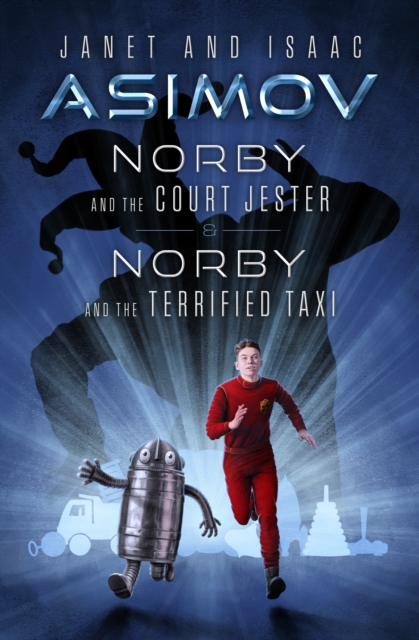 Norby and the Court Jester & Norby and the Terrified Taxi