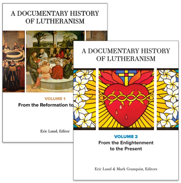 Documentary History of Lutheranism, Volumes 1 and 2