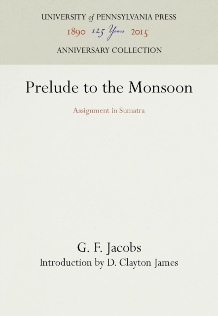 Prelude to the Monsoon