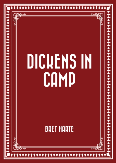Dickens in Camp