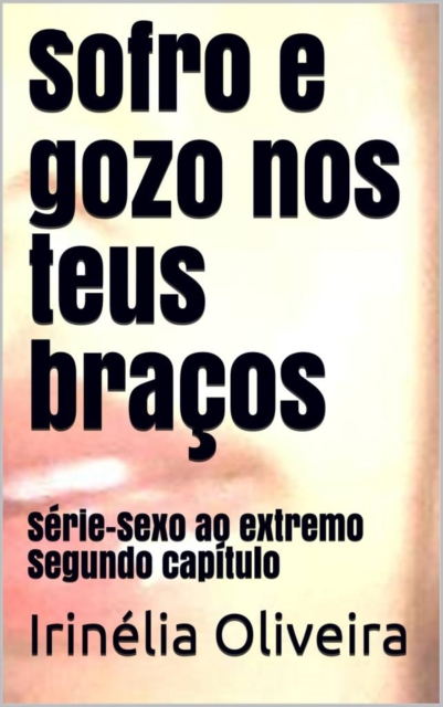 Sofro nos teus braços 