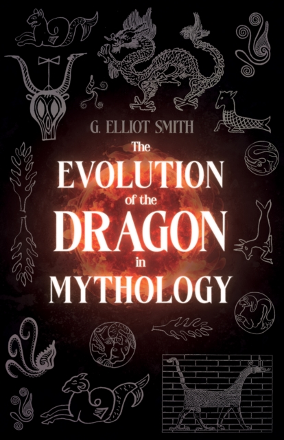 Evolution of the Dragon in Mythology