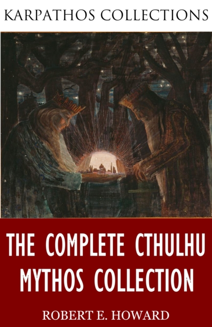 Complete Cthulhu Mythos Collection