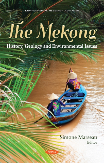 Mekong: History, Geology and Environmental Issues