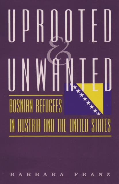 Uprooted and Unwanted
