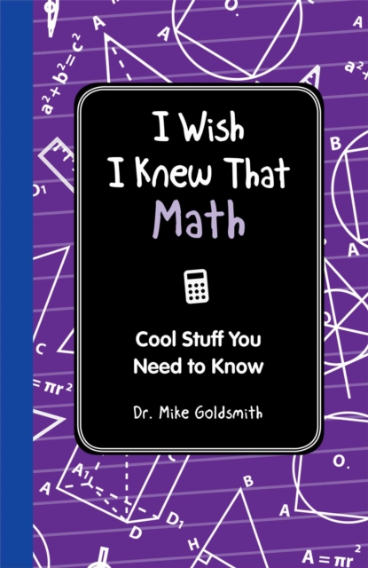 I Wish I Knew That: Math