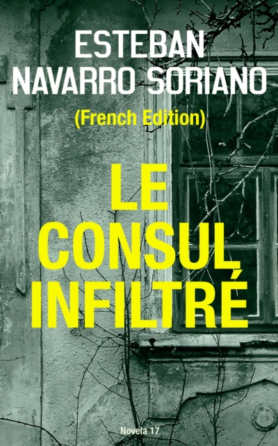 Le Consul Infiltré