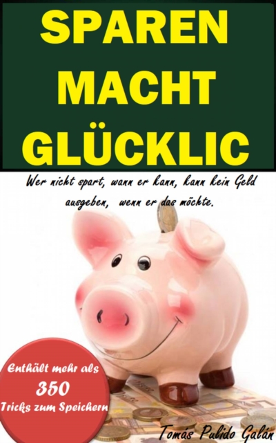 Sparen macht glücklich