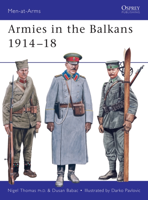 Armies in the Balkans 1914 18