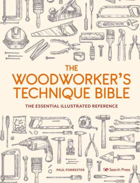 Woodworker's Technique Bible