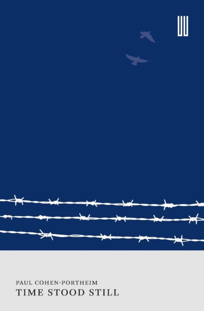 Time Stood Still: My Internment in England, 1914-1918