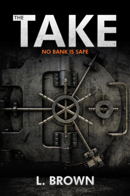 The Take : No Bank Is Safe