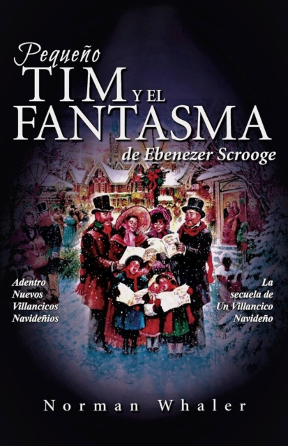 Pequeño Tim y el Fantasma de Ebenezer Scrooge