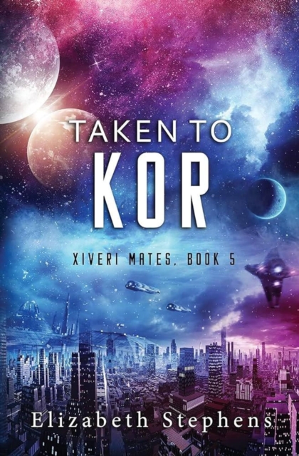 Taken to Kor: An Alien Monster Romance