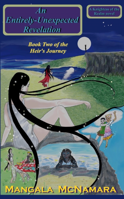 Entirely-Unexpected Revelation: Book 2 of the Heir's Journey