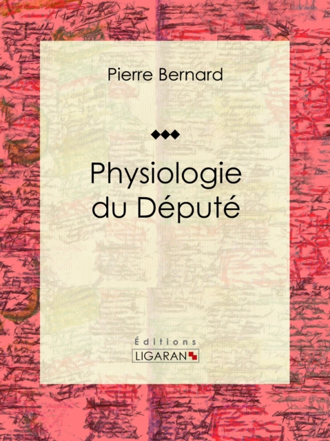 Physiologie du Député