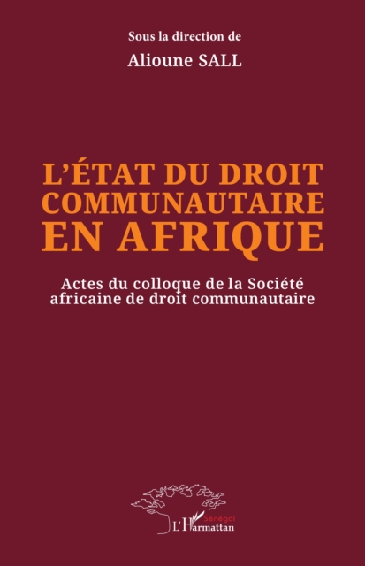 L’état du droit communautaire en Afrique