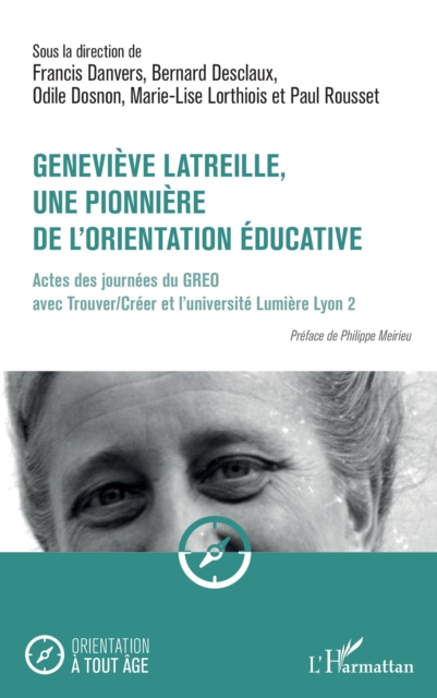 Genevieve Latreille, une pionniere de l'orientation educative
