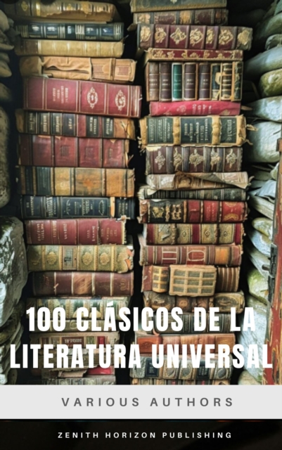 100 Clasicos de la Literatura Universal
