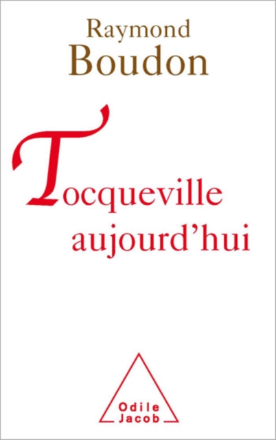 Tocqueville aujourd’hui