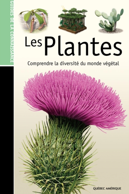 Les Guides de la connaissance - Les Plantes