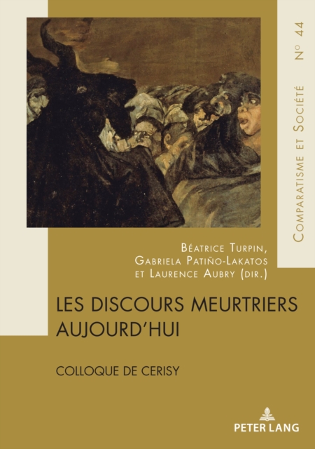 Les discours meurtriers aujourd’hui
