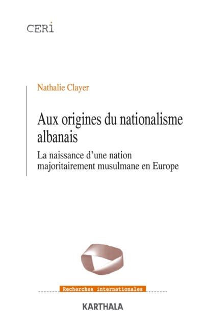 Aux origines du nationalisme albanais