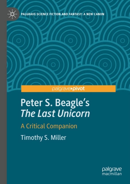 Peter S. Beagle's "e;The Last Unicorn"e;