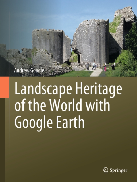 Landscape Heritage of the World with Google Earth