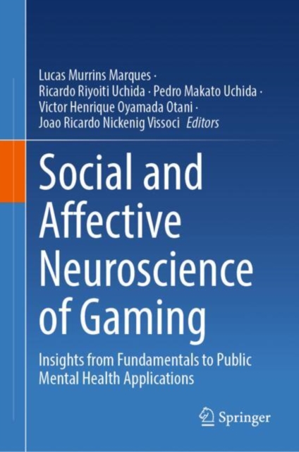 Social and Affective Neuroscience of Gaming