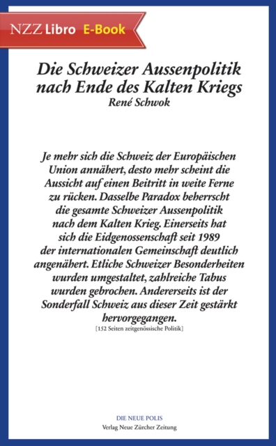 Die Schweizer Aussenpolitik nach Ende des Kalten Kriegs