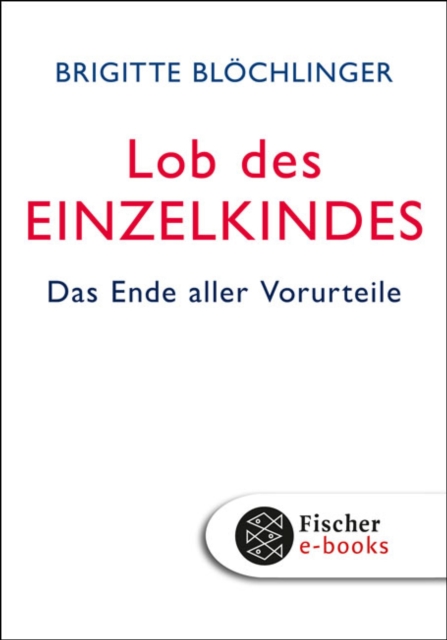 Lob des Einzelkindes