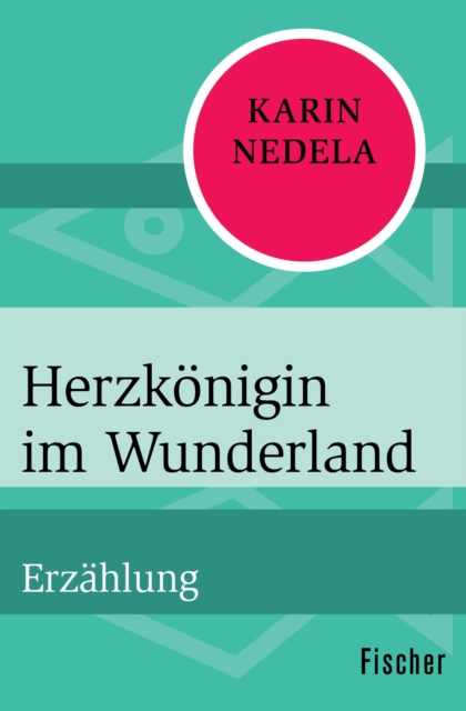 Herzkönigin im Wunderland