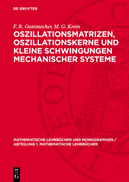 Oszillationsmatrizen, Oszillationskerne und kleine Schwingungen mechanischer Systeme