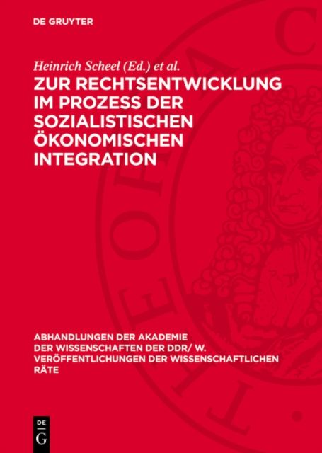 Zur Rechtsentwicklung im Prozeß der sozialistischen ökonomischen Integration