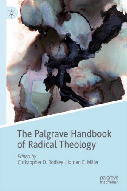 Palgrave Handbook of Radical Theology