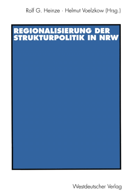 Regionalisierung der Strukturpolitik in Nordrhein-Westfalen