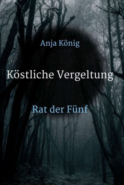 Köstliche Vergeltung