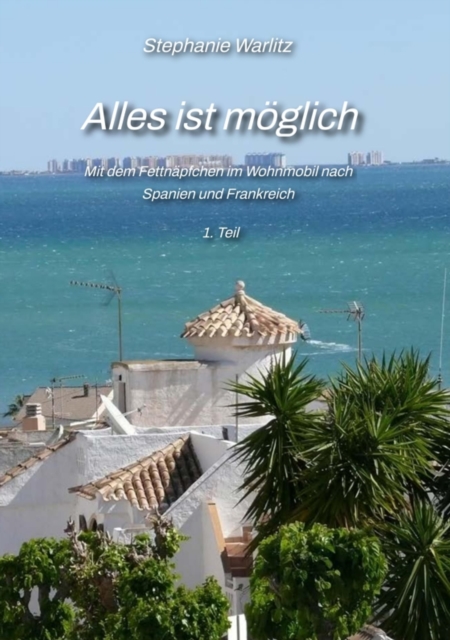 ALLES IST MÖGLICH
