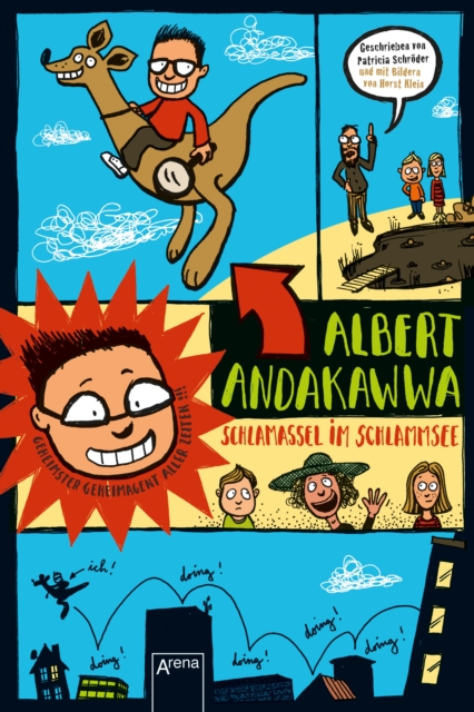 Albert Andakawwa (1). Schlamassel im Schlammsee