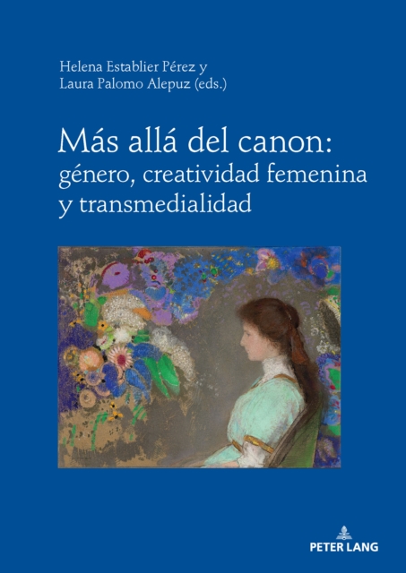 Mas alla del canon: genero, creatividad femenina y transmedialidad