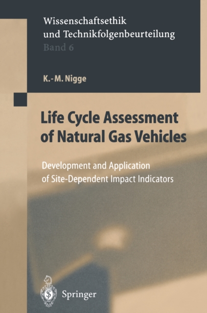 Life Cycle Assessment of Natural Gas Vehicles