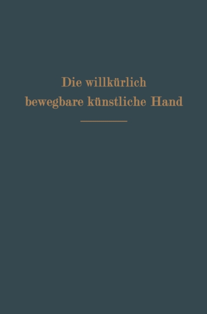 Die willkürlich bewegbare künstliche Hand